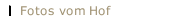 Fotos vom Hof